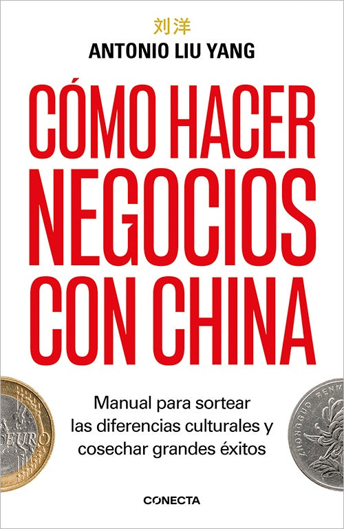 COMO HACER NEGOCIOS CON CHINA | ANTONIO LIU YANG
