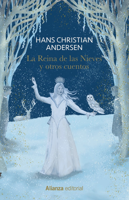 REINA DE LAS NIEVES Y OTROS CUENTOS, LA | HANS CHRISTIAN ANDERSEN