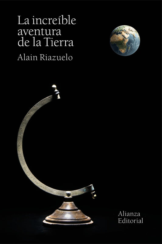 INCREIBLE AVENTURA DE LA TIERRA, LA | ALAIN RIAZUELO