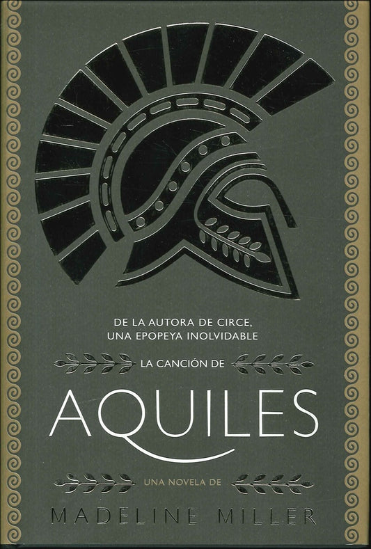 CANCION DE AQUILES, LA. Tapa Dura | MADELINE MILLER