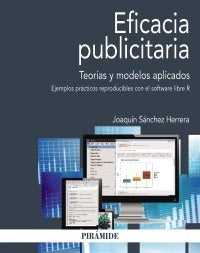EFICACIA PUBLICITARIA. TEORIAS Y MODELOS APLICADOS .  OFERTA Bs. 120 | SANCHEZ HERRERA, SANCHEZ
