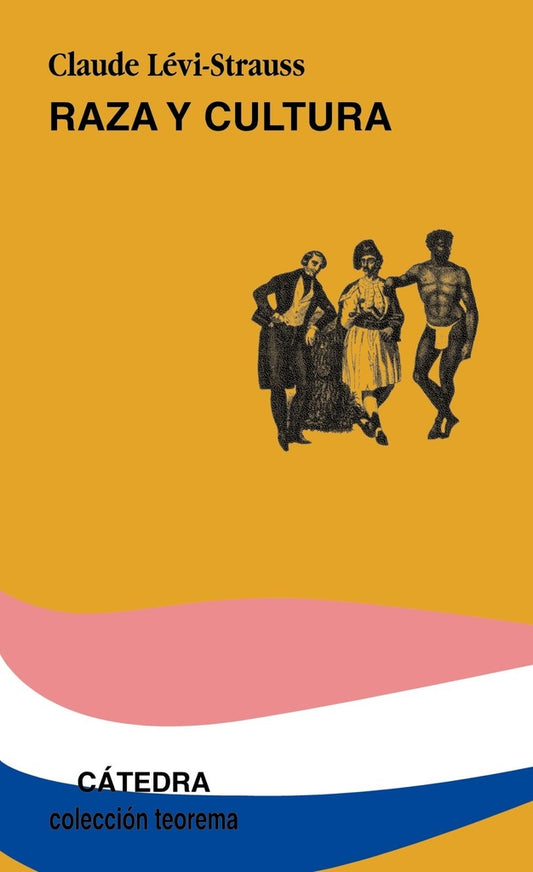 RAZA Y CULTURA | CLAUDE LEVI-STRAUSS