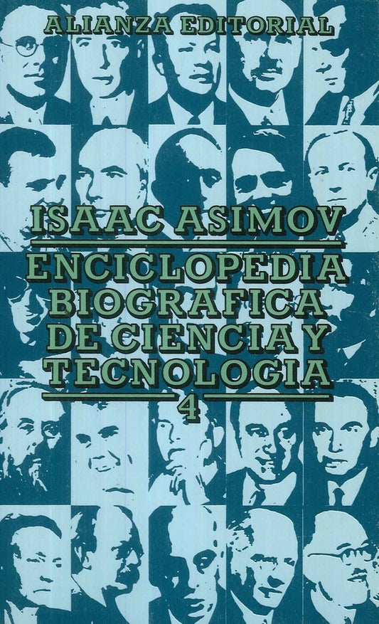 ENCICLOPEDIA BIOGRAFICA DE CIENCIA Y TECN C /U. OFERTA 30 Bs. | ISAAC ASIMOV
