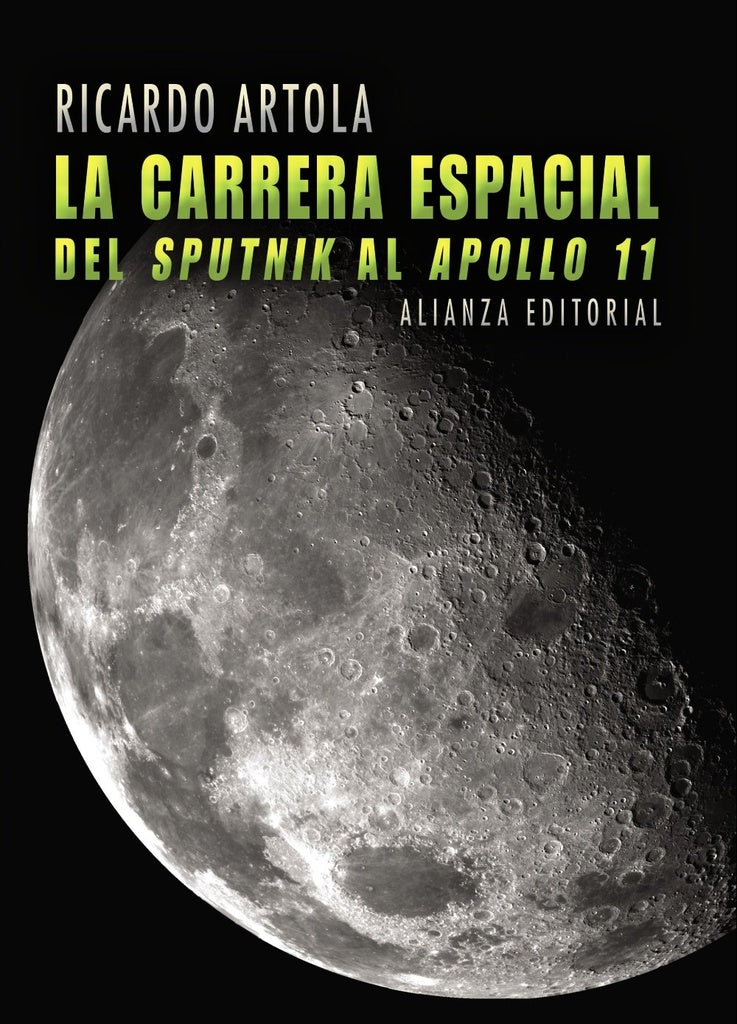 CARRERA ESPACIAL, LA DEL SPUTNIK AL APOLO 11 . OFERTA 125 Bs. | RICARDO ARTOLA