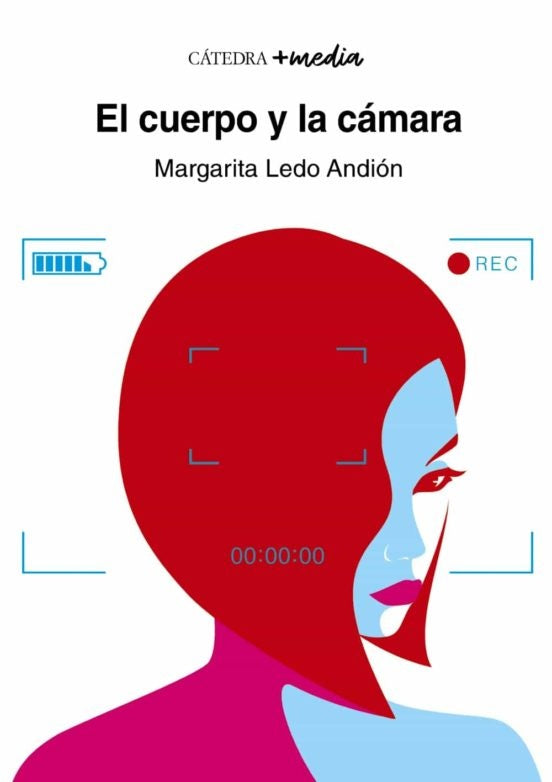 CUERPO Y LA CAMARA, EL.  Rebaja 73 Bs. | MARGARITA LEDO