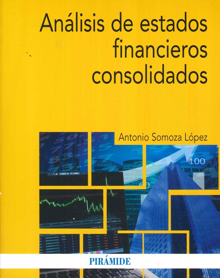 ANALISIS DE ESTADOS FINANCIEROS CONSOLIDADOS Rebaja 155 Bs. | ANTONIO SOMOZA
