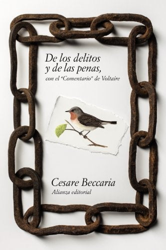 DE LOS DELITOS Y DE LAS PENAS. CON EL COMENTARIO DE VOLTAIRE | CESARE BECCARIA
