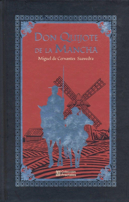 DON QUIJOTE DE LA MANCHA. Tapa Dura | MIGUELDECERVANTES SAAVEDRA