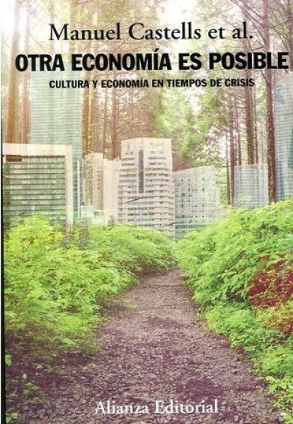 OTRA ECONOMIA ES POSIBLE | MANUEL CASTELLS