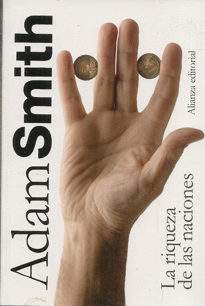 RIQUEZA DE LAS NACIONES, LA | ADAM SMITH