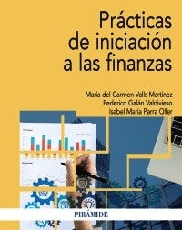 PRACTICAS DE INICIACION A LAS FINANZAS. INCLUYE LIBRO GUIA DEL ALUMNO | MARIA DEL CARMEN VALLS MARTINE