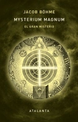 MYSTERIUM MAGNUM. El gran misterio. Tapa dura | JACOB BOHME