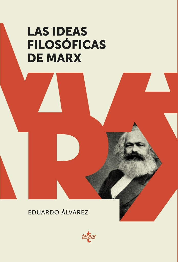 IDEAS FILOSOFICAS DE MARX, LAS | EDUARDO ALVAREZ