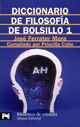 DICCIONARIO DE FILOSOFIA DE BOLSILLO VOL. 1 | JOSE FERRATER MORA