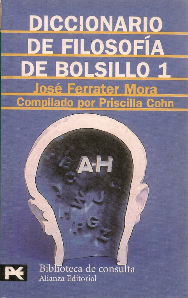 DICCIONARIO DE FILOSOFIA DE BOLSILLO VOL. 1 | JOSE FERRATER MORA