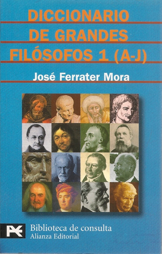 DICCIONARIO DE GRANDES FILOSOFOS 2 ( K-Z ) | JOSE FERRATER MORA
