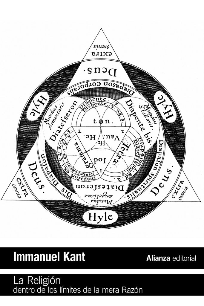 RELIGION DENTRO DE LOS LIMITES DE LA MERA RAZON, LA | IMMANUEL KANT