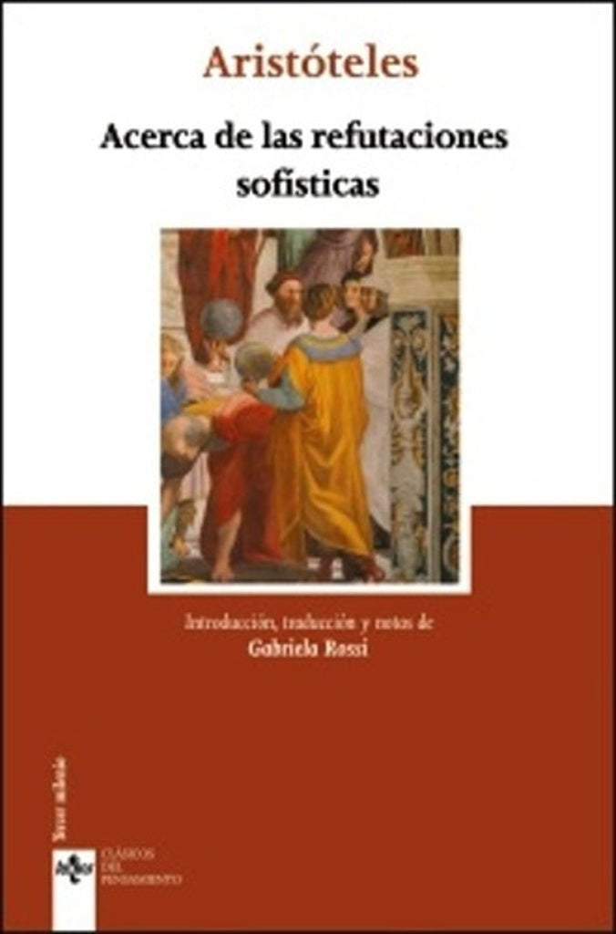 ACERCA DE LAS REFUTACIONES SOFISTICAS | ARISTOTELES