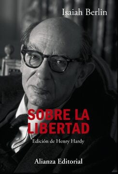 SOBRE LA LIBERTAD | ISAIAH BERLIN