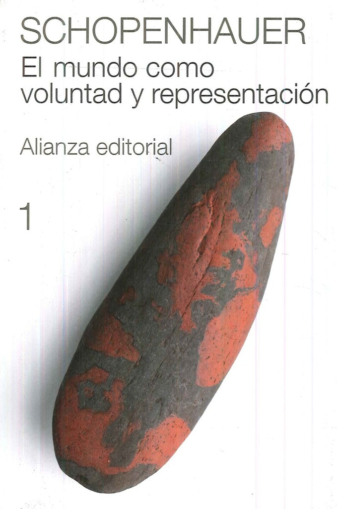 MUNDO COMO VOLUNTAD Y REPRESENTACION. TOMO 1 | ARTHUR SCHOPENHAUER