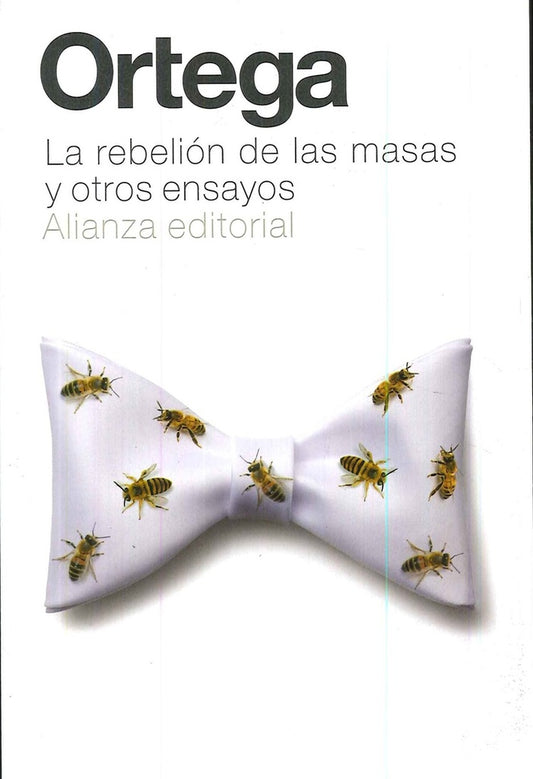 REBELION DE LAS MASAS Y OTROS ENSAYOS, LA | JOSE ORTEGA Y GASSET