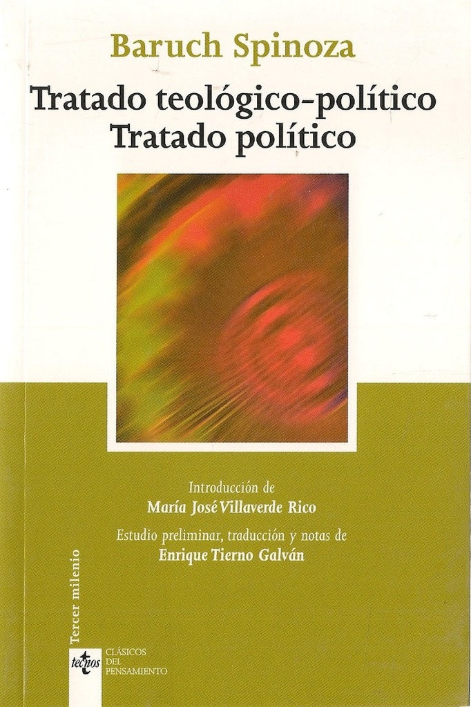 TRATADO TEOLOGICO-POLITICO. TRATADO POLITICO | BARUCH SPINOZA