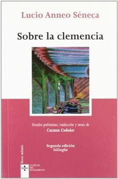 SOBRE LA CLEMENCIA  Rebaja 115 Bs. | SENECA