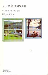METODO, EL. II LA VIDA DE LA VIDA | EDGAR MORIN