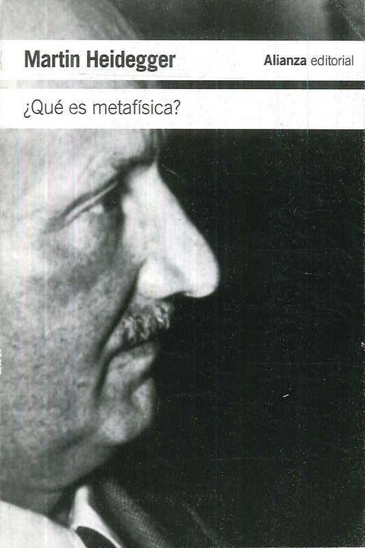 QUE ES METAFISICA? | MARTIN HEIDEGGER
