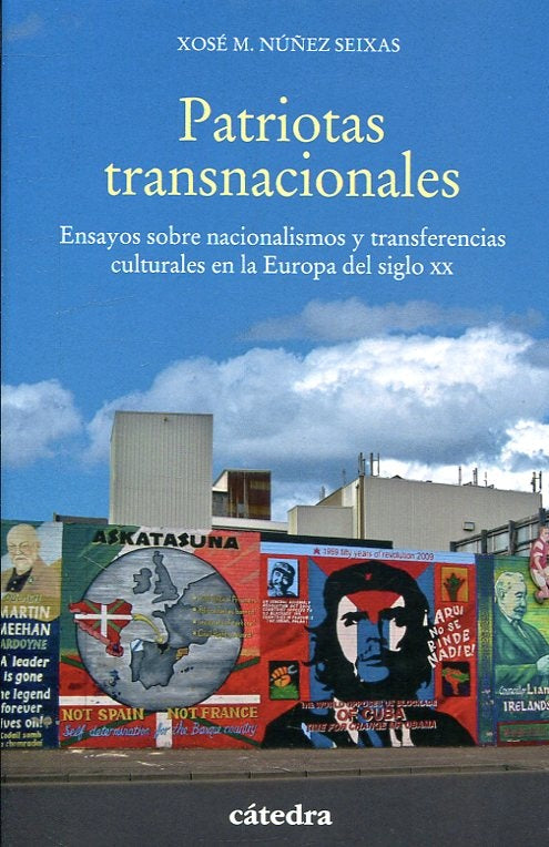 PATRIOTAS TRANSNACIONALES .  OFERTA Bs. 50 | XOSE M. NUÑEZ SEIXAS