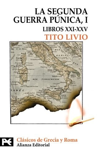 SEGUNDA GUERRA PUNICA (TOMO I: LIBROS XXI-XXV), LA. .  OFERTA Bs. 50 | TITO LIVIO