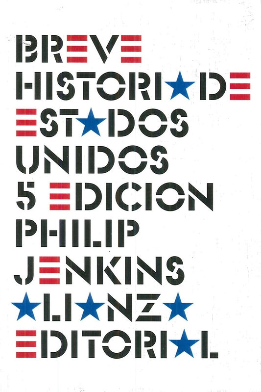 BREVE HISTORIA DE ESTADOS UNIDOS | PHILIP JENKINS