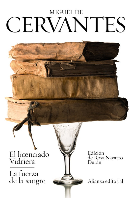 LICENCIADO VIDRIERA, EL. LA FUERZA DE LA SANGRE. OFERTA 20 Bs. | MIGUEL DE CERVANTES