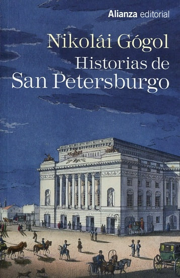 HISTORIAS DE SAN PETERSBURGO | NIKOLAI V. GOGOL