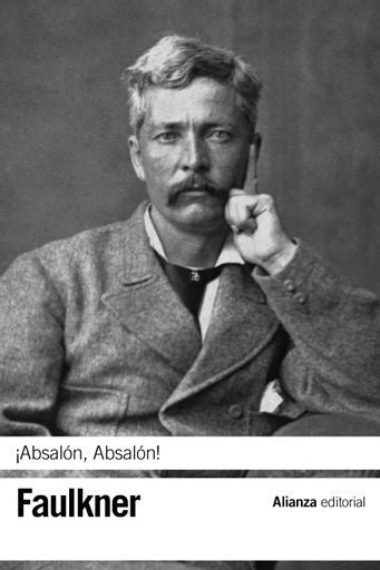 ABSALON, ABSALON! | WILLIAM FAULKNER