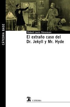 EXTRAÑO CASO DEL DR. JEKYLL Y MR. HYDE, EL. | ROBERT LUIS STEVENSON