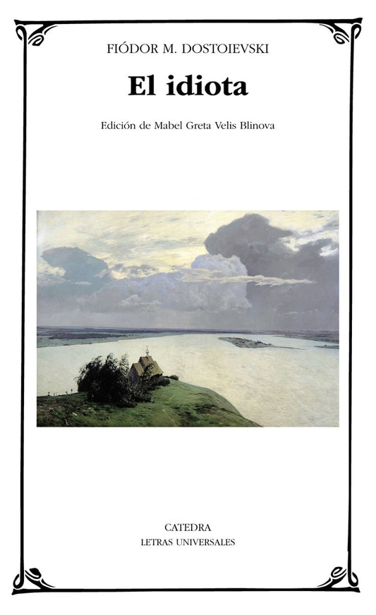 IDIOTA, EL. | FIODOR DOSTOIEVSKI