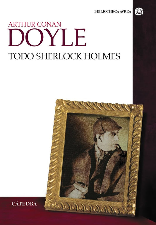 TODO SHERLOCK HOLMES | ARTHUR CONAN DOYLE