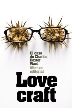 CASO DE CHARLES DEXTER WARD, EL | H. P. LOVECRAFT