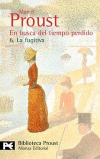 EN BUSCA DEL TIEMPO PERDIDO. 6 LA FUGITIVA | MARCEL PROUST