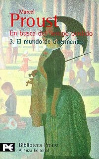 EN BUSCA DEL TIEMPO PERDIDO. 3.- EL MUNDO DE GUERMANTES | MARCEL PROUST