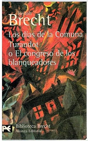 DIAS DE LA COMUNA, LOS. O EL CONGRESO DE LOS BLANQUEADORES. OFERTA 20 Bs. | BERTOLT BRECHT
