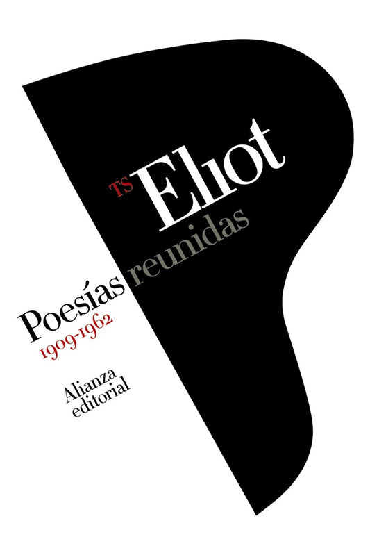 POESIAS REUNIDAS. 1909/1962 | T.S. ELIOT