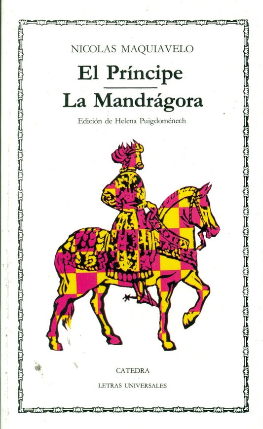 PRINCIPE, EL. LA MANDRAGORA | NICOLAS MAQUIAVELO