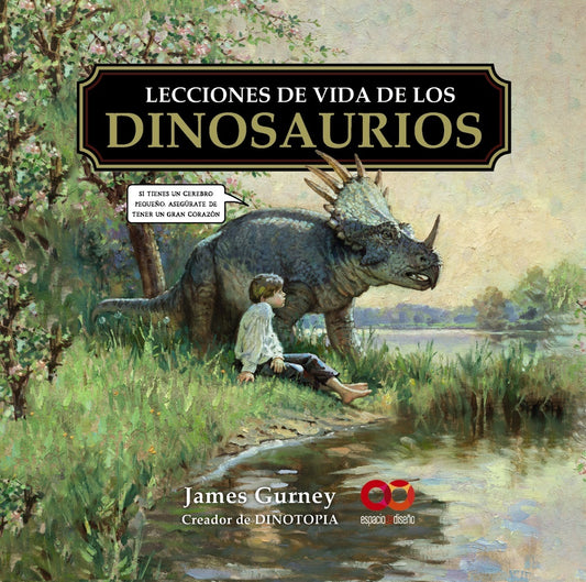 LECCIONES DE VIDA DE LOS DINOSAURIOS | JAMES GURNEY