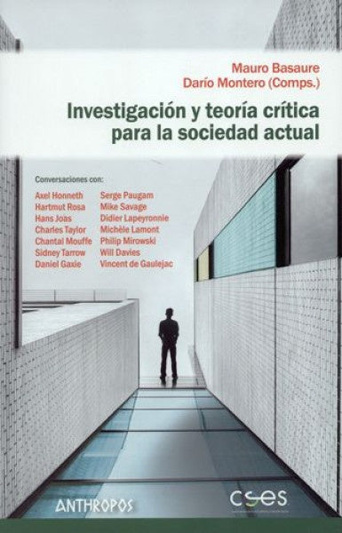 INVESTIGACION Y TEORIA CRITICA PARA LA SOCIEDAD ACTUAL Rebaja 200 Bs. | MAURO BASAURE