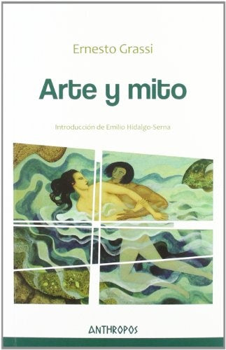 ARTE Y MITO . OFERTA Bs. 60 | ERNESTO GRASSI