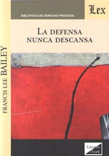 DEFENSA NUNCA DESCANSA, LA. Rebaja 100 Bs. | LEE BAILEY