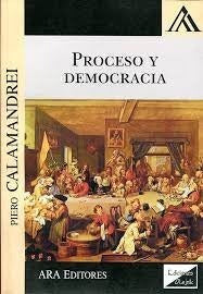 PROCESO Y DEMOCRACIA. De bolsillo | PIERO CALAMANDREI