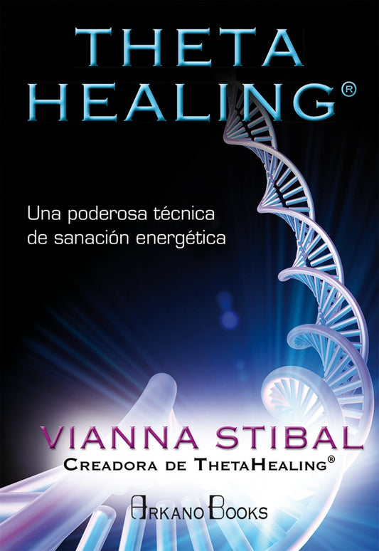 THETA HEALING | VIANNA STIBAL
